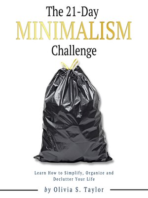 cover image of The 21 Day Minimalism Challenge